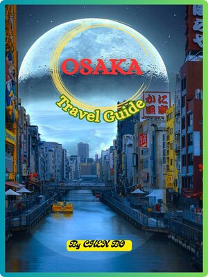cover image of OSAKA TRAVEL GUIDE